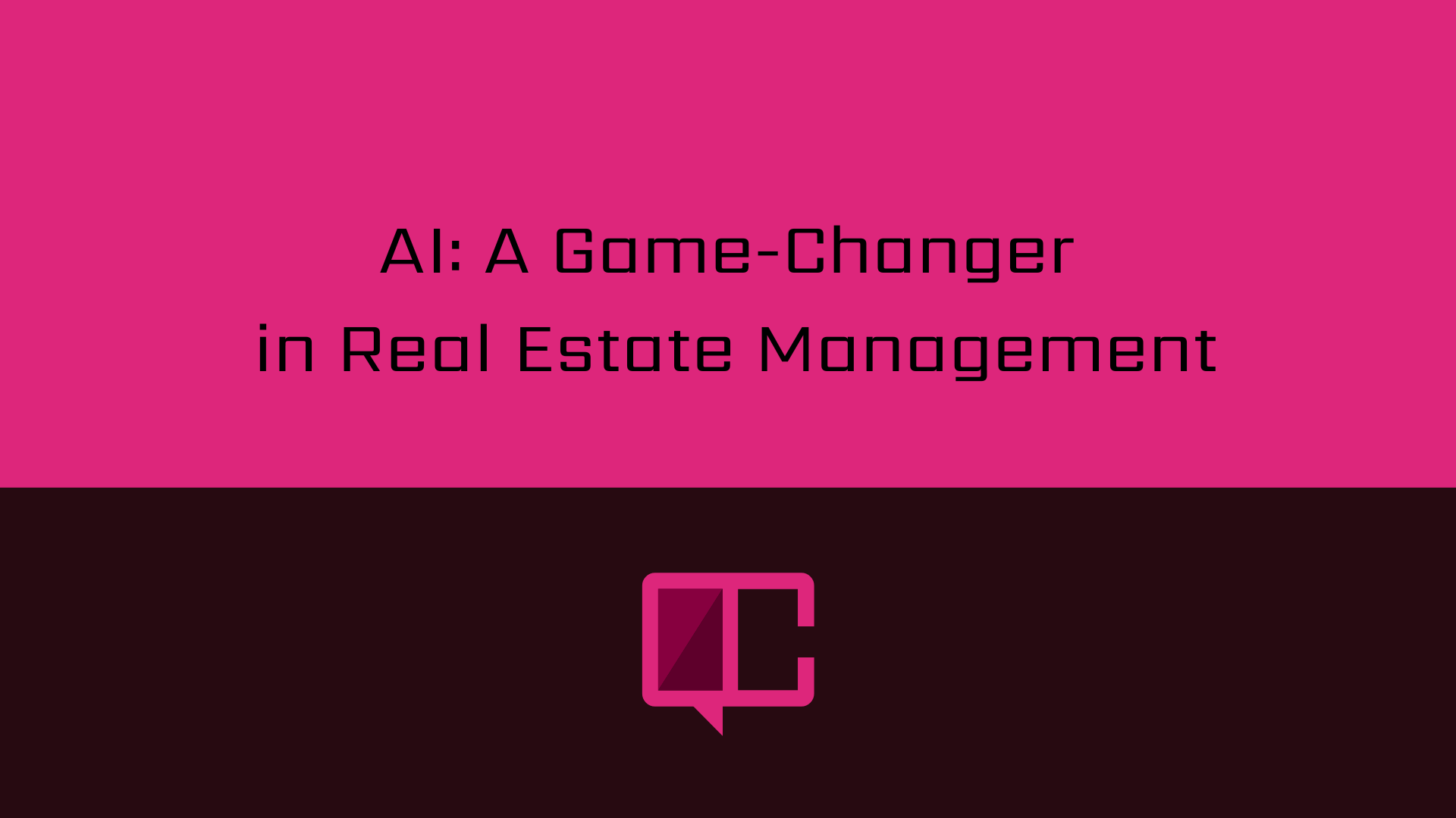 AI: A Game-Changer in Real Estate Management